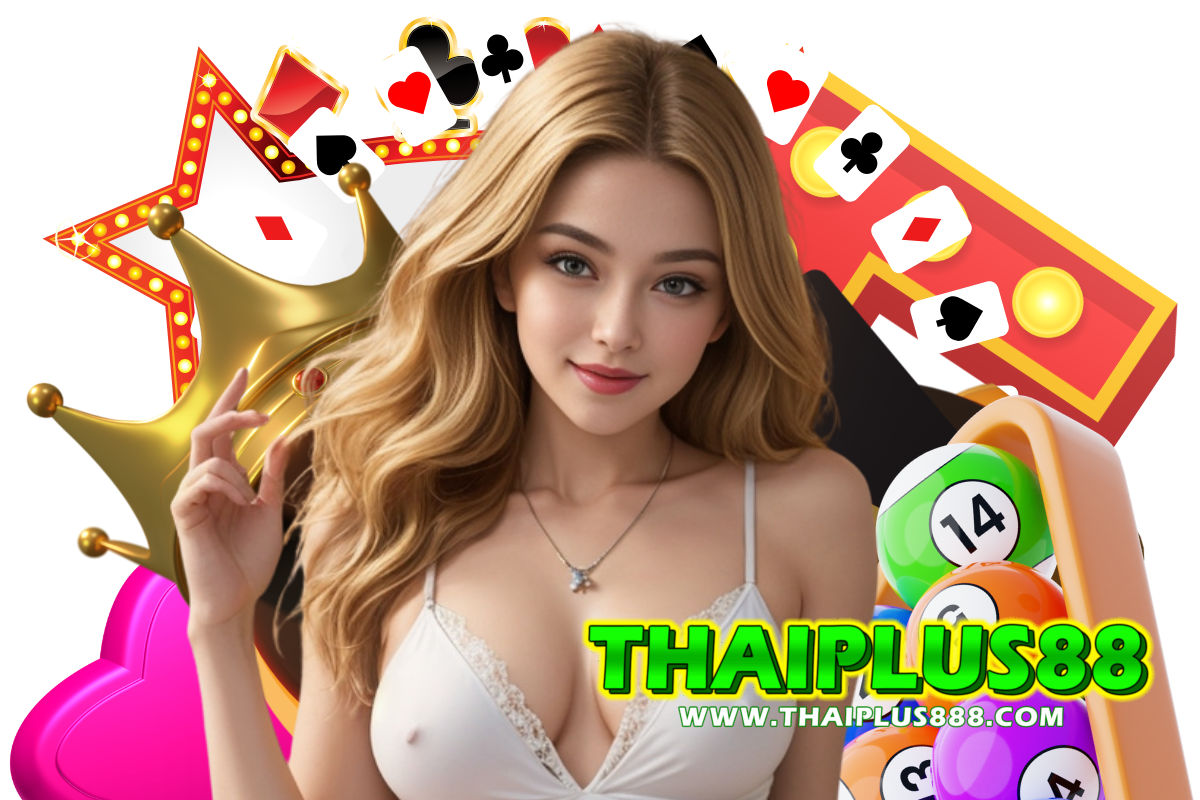 thaiplus88 สมัคร